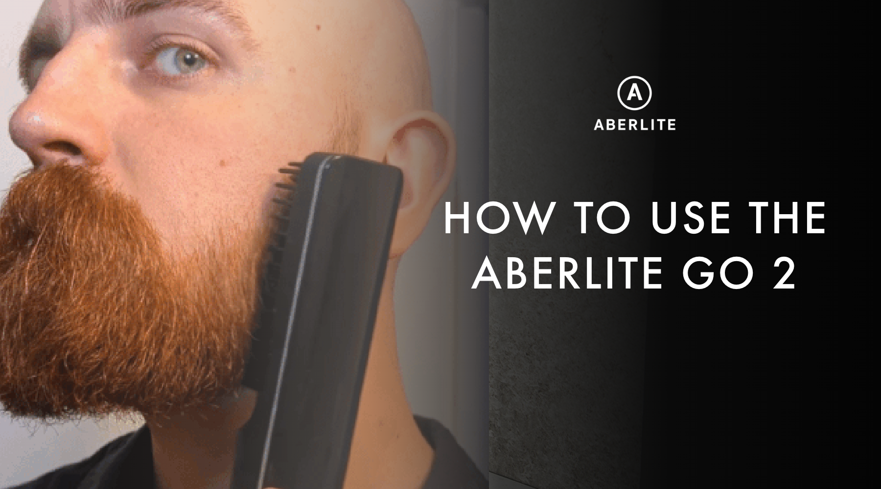 Getting the Most Out of Your Aberlite Go 2