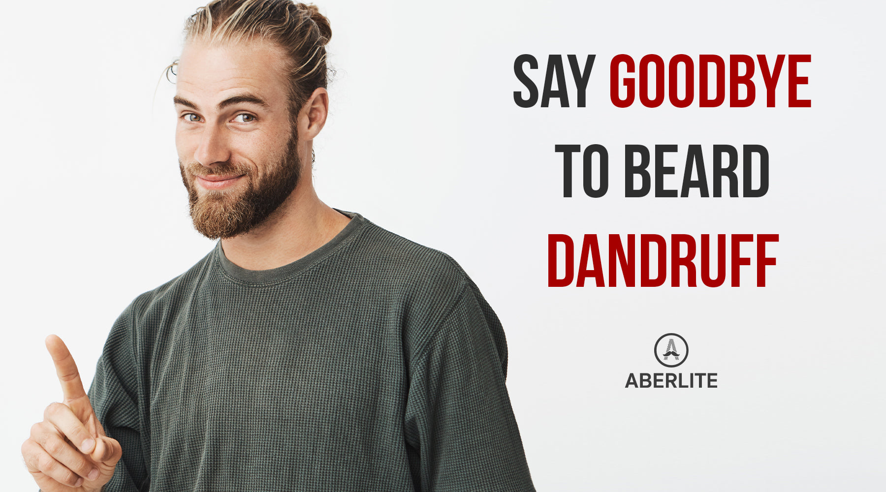 Say Goodbye to Beard Dandruff