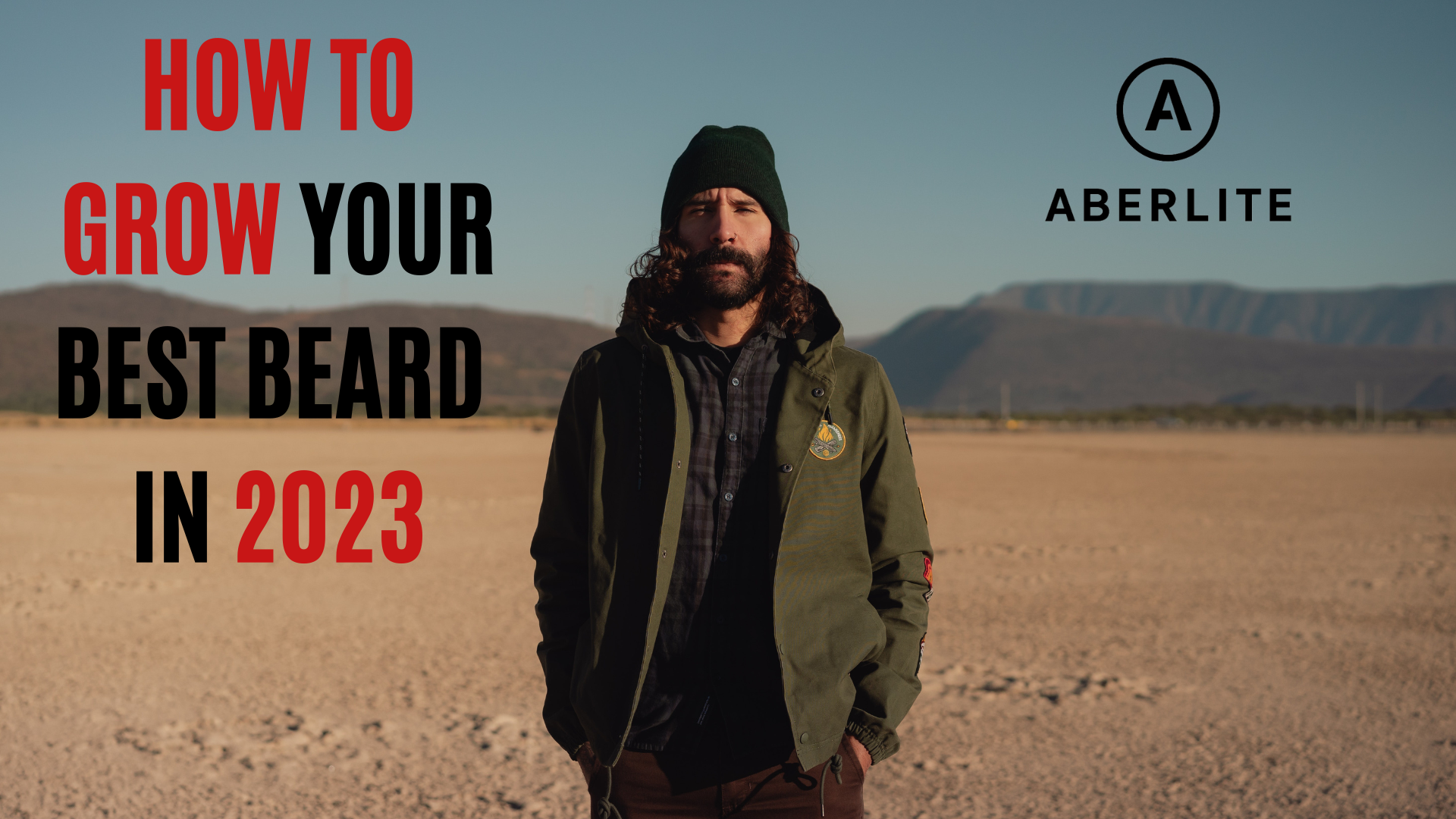 How To Grow Your Best Beard Ever In 2023